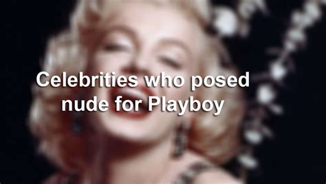 full frontal celebs|25 Celebrity Women Who Posed for Playboy: Photos